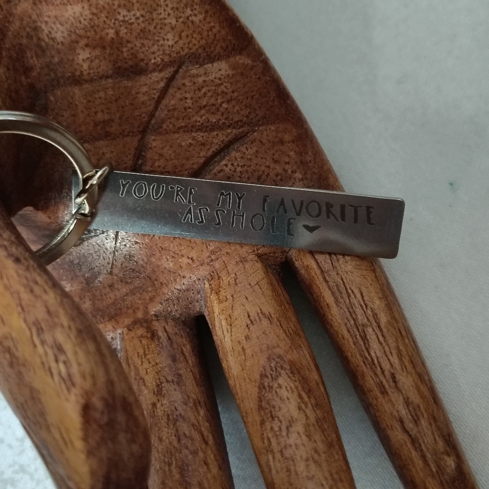 Funny Keychain "You're My Favorite @@@hole"